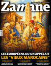 N° 181 - Ces Européens qu'on appelait les "vieux Marocains"
